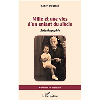 Mille et une vies d’un enfant du siècle