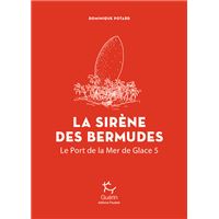 La sirène des Bermudes - Tome 5 Le Port de la Mer de Glace