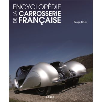 Encyclopédie de la carrosserie française - 1