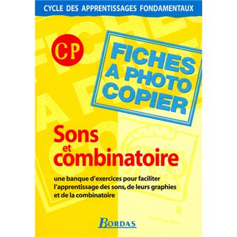 Sons et combinatoire CP 2001 Fiches à photocopier - 1