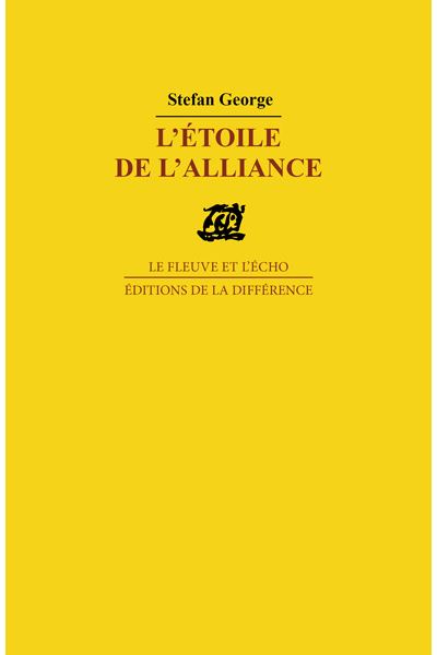 L'étoile de l'alliance Edition bilingue français allemand - Stefan George - La Difference - broché - Poésie