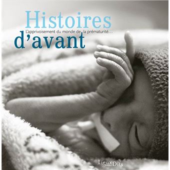 Histoires D'Avant Nouvelle Édition Revue Et Augmen L'apprivoisement du ...