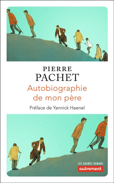 Autobiographie de mon pere