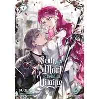 Seule La Mort Attend La Vilaine - Tome 7 : Seule la mort attend la Vilaine - Tome 7
