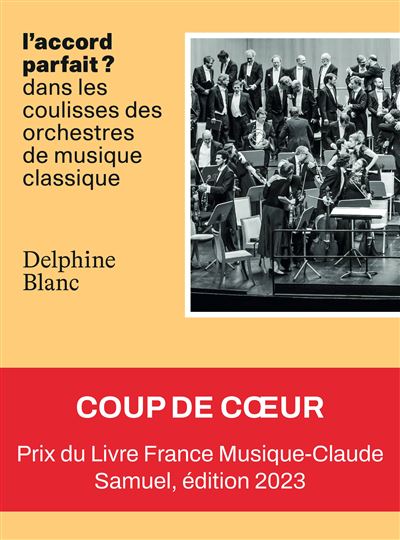 L'accord parfait ? - dans les coulisses des orchestres d