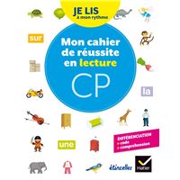 Etincelles - Lecture CP Éd. 2018 - Je lis à mon rythme - Mon Cahier de réussite en lecture CP