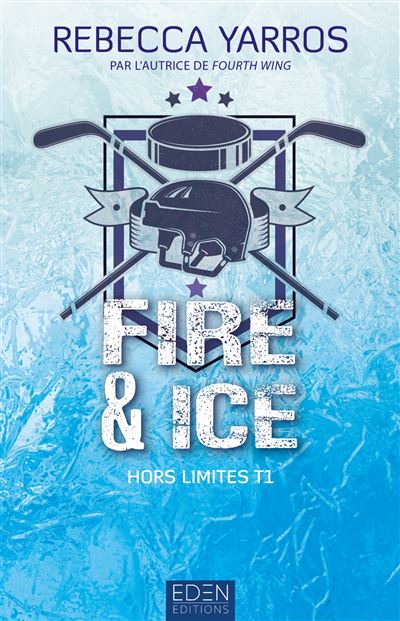 Hors limites - Fire & ice : Hors limites T1