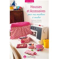 Housses et accessoires pour ma machine à coudre