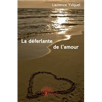 La déferlante de l'amour
