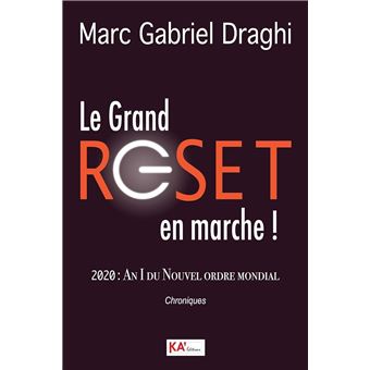 Grand Reset en marche ! - 1