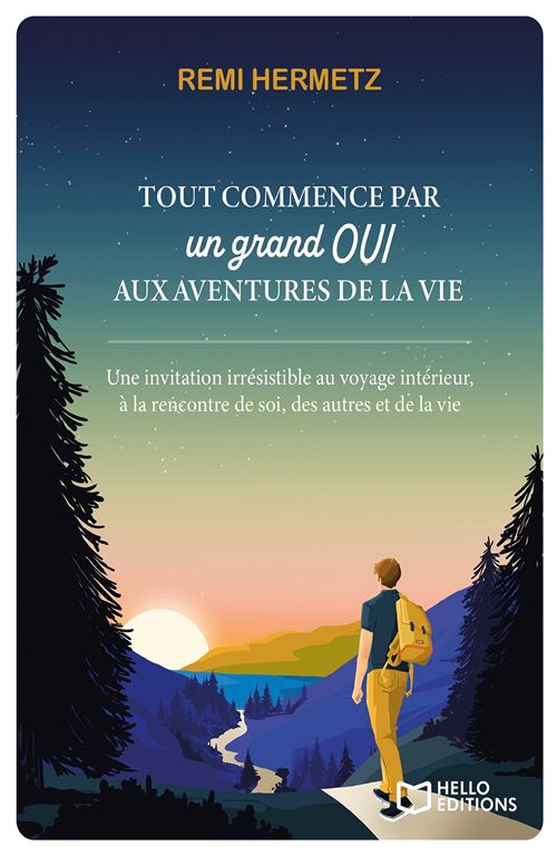 Tout commence par un grand oui aux aventures de la vie