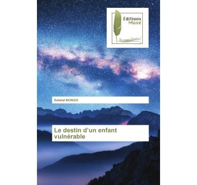 Le destin d'un enfant vulnerable