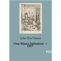 One man s initiation 1917