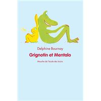 Grignotin et Mentalo