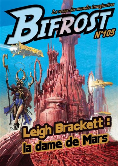 Bifrost N° 105 Dossier Leigh Brackett - Leigh Brackett - Le Belial Eds - broché - Revue