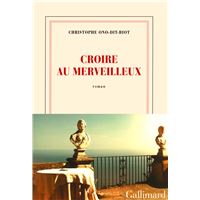 Croire au merveilleux
