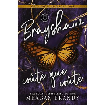 Brayshaw coûte que coûte - ebook (ePub) - Meagan Brandy - Achat ebook