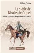 Le siècle de Nicolas de Caruel