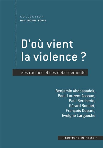 La violence psychique et ses débordements - Collectif - In Press Eds - broché - Essai