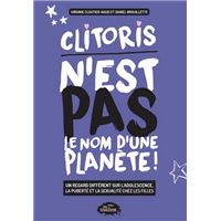 Clitoris n'est pas le nom d'une planete !
