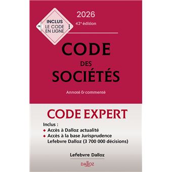 Code Dalloz Expert. Code des sociétés 2026, annoté et commenté - 1