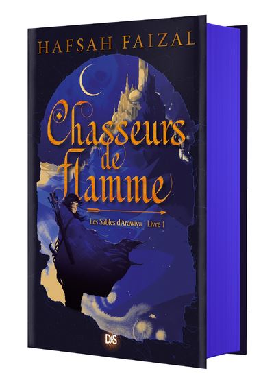 Chasseurs de flamme reli collector Tome 01 Les Sables d