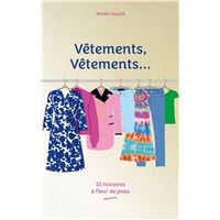 Vêtements, Vêtements...