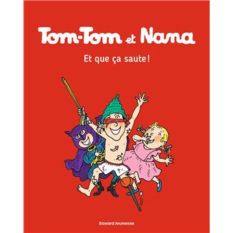 Couverture : Tom Tom et Nana: Et que ça saute !