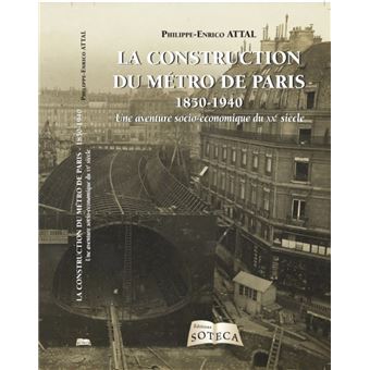 Livre Illustré Le Métro Parisien 1900-1945 – Histoire Des Transports Urbains, éditions Atlas