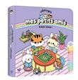 Coloriages mes petits amis + 6 surligneurs - Si bien réunis !