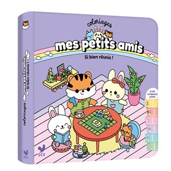Coloriages mes petits amis + 6 surligneurs - Si bien réunis !