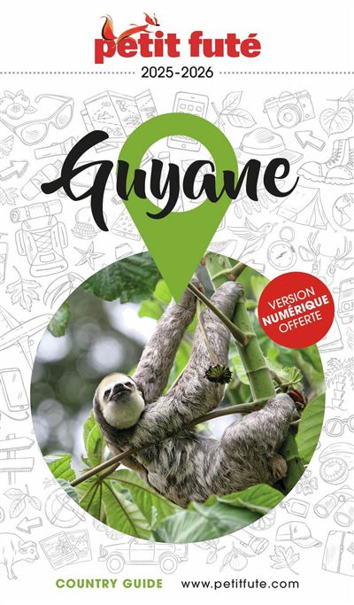 Guide Guyane 2025-2026 Petit Futé - Dominique Auzias, Jean-Paul Labourdette (2024)