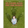 Les Fleurs Aussi Ont Une Saison