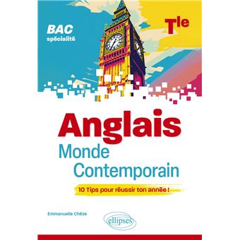 Anglais monde contemporain - Tle (Terminale) - (Spécialité) - BAC