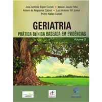 Geriatria - Prática clínica baseada em evidências (Volume 2)