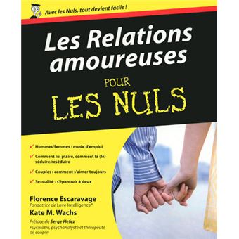 Pour Les Nuls - Les Relations amoureuses Pour les nuls - 1