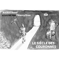 Le Siècle des couronnes