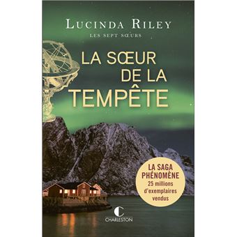 La Soeur disparue, T.7 - Les Sept Soeurs - Lucinda Riley