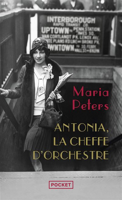 Antonia, la cheffe d'orchestre - Maria Peters - Pocket - Poche - Roman - Pocket