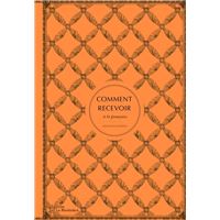Comment recevoir à la française