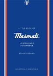 L'Histoire de Maserati, un constructeur de légende