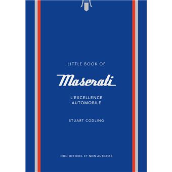 L'Histoire de Maserati, un constructeur de légende