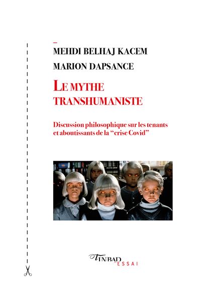 Le mythe transhumaniste - Mehdi Belhaj Kacem - broché