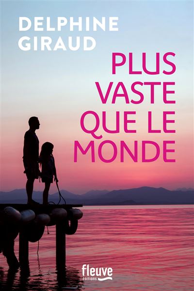 Plus vaste que le monde - Delphine Giraud (2025)