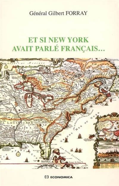 Et si new york avait parle francais ?