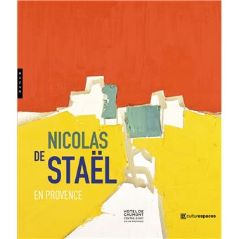 Nicolas de Staël en Provence - 1