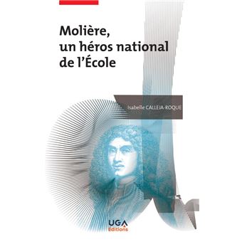 Molière, un héros national de l’École - 1