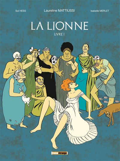 La Lionne - Livre I