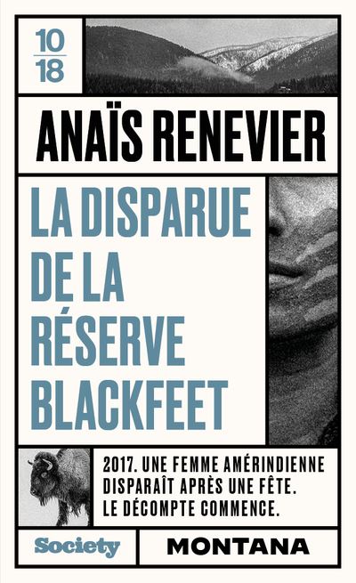 La disparue de la réserve Blackfeet - Anaïs Renevier - 10/18 - Poche - Roman