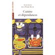 Cuisine et Dependances